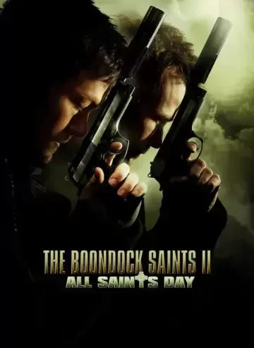 处刑人2 The Boondock Saints II: All Saints Day (2009) / 义行者2 / 神鬼尖兵2 / 另类圣徒2 / The.Boondock.Saints.II.All.Saints.Day.2009.2160p.HQ.WEB-DL.H265.AAC